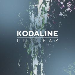 Unclear - Kodaline