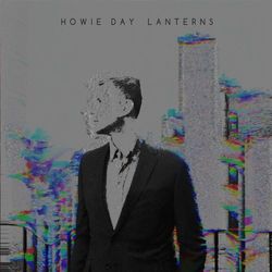 Lanterns - Howie Day