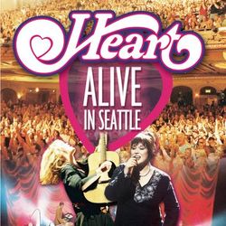 Alive in Seattle (Live) - Heart