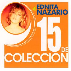 15 De Coleccion - Ednita Nazario