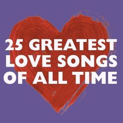 25 Greatest Love Songs Of All Time - Flying Machine