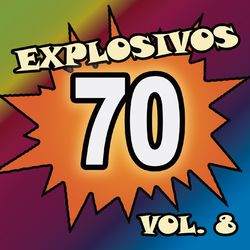Explosivos 70, Vol. 8 - Tormenta