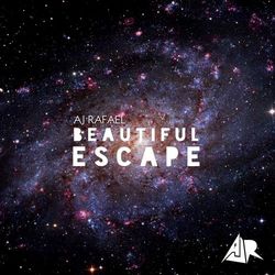 Beautiful Escape EP - AJ Rafael