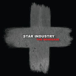 The Renegade (Bonus Tracks Edition) - Star Industry