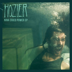 Nina Cried Power - EP - Hozier
