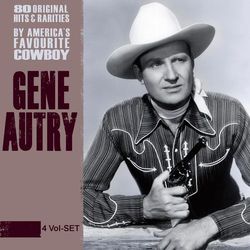 America's Favourite Cowboy - Gene Autry