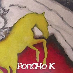 Caballo de Oro - Poncho K