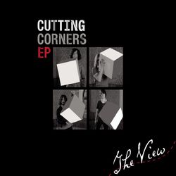 Cutting Corners EP - The View