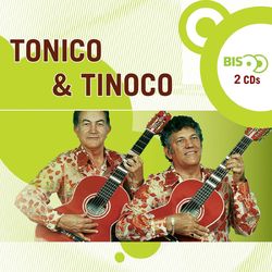 Nova Bis Sertanejo - Tonico e Tinoco