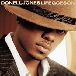 Life Goes On - Donell Jones