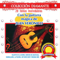 20 Temas Inolvidables Con la Guitarra Magica de Juan Veronico - Juan Veronico