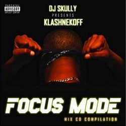 Focus Mode - Klashnekoff