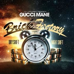 Brick Factory 2 - Gucci Mane