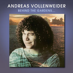 Behind The Gardens ? Behind The Wall ? Under The Tree... - Andreas Vollenweider