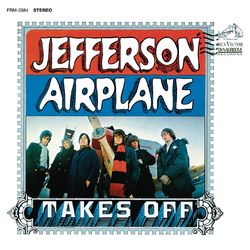 Jefferson Airplane Takes Off - Jefferson Airplane