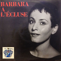 A L'Ecluse - Barbara