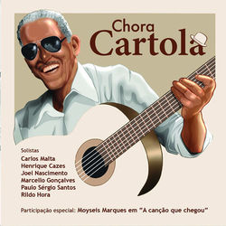 Chora Cartola - Paulo Sérgio Santos