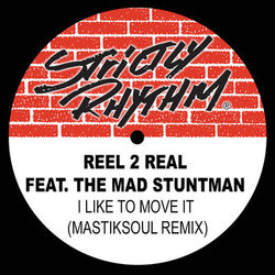 I Like to Move It (Mastiksoul Remix) - Single - Reel 2 Real
