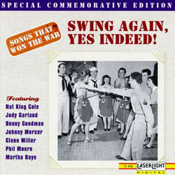 Songs That Won The War: Swing Again, Yes Indeed - Benny Goodman