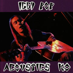 Acoustics KO - Iggy Pop