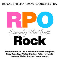 Royal Philharmonic Orchestra: Simply the Best: Rock - Royal Philharmonic Orchestra