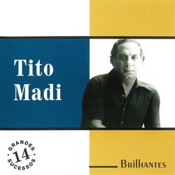 Tito Madi - Tito Madi