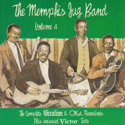 The Memphis Jug Band, Vol. 4 - Memphis Jug Band