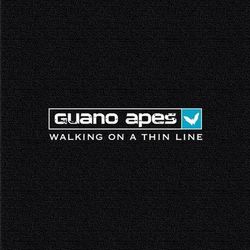 Walking On A Thin Line - Guano Apes