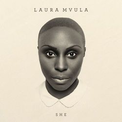 She - Remixes - Laura Mvula