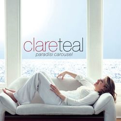 Paradisi Carousel - Clare Teal