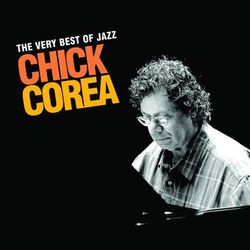 The Very Best Of Jazz - Chick Corea - Chick Corea