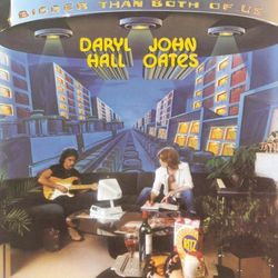 Bigger Than Both Of Us - Daryl Hall & John Oates