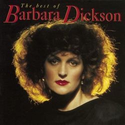 The Best Of Barbara Dickson - Barbara Dickson