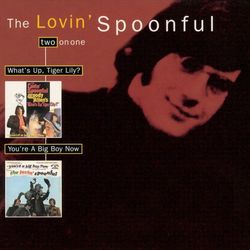 What's Up Tiger Lily/You're A Big Boy Now - The Lovin' Spoonful