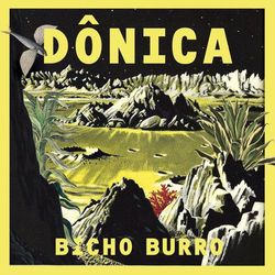 Bicho Burro - Dônica