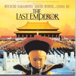 The Last Emperor Original Soundtrack - David Byrne