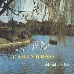 Carinhoso - Orlando Silva