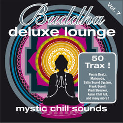 Buddha Deluxe Lounge, Vol. 7 - Mystic Chill Sounds - Thermodynamics