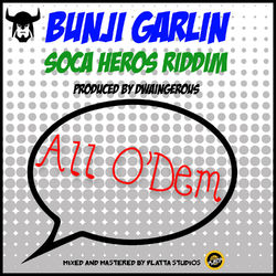 All O' Dem (Barbados Crop over Trinidad and Tobago Soca Carnival 2014) - Bunji Garlin
