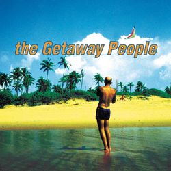 The Getaway People - the Getaway People