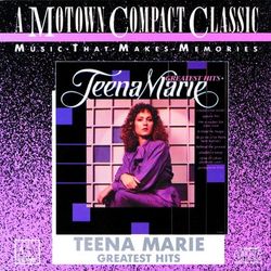 Greatest Hits - Teena Marie
