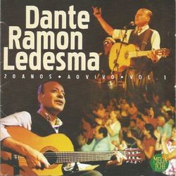 Ao Vivo - 20 Anos, Vol: 1 - Dante Ramon Ledesma