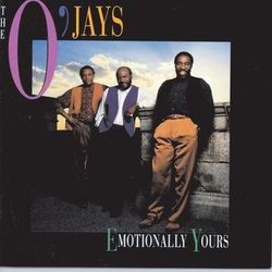 Emotionally Yours - The O'Jays