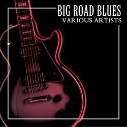 Big Road Blues - Bukka White