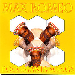 Pocomania Songs - Max Romeo