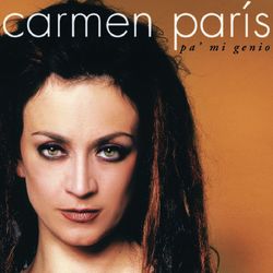 PA' MI GENIO - Carmen Paris