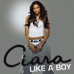 Like A Boy - Ciara