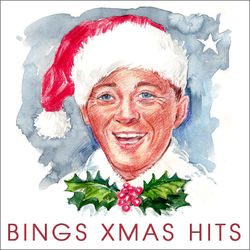 Bing's Complete Christmas Hits - Bing Crosby