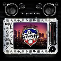 Midnight Life - The Fixxers