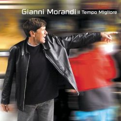 Il Tempo Migliore - Gianni Morandi